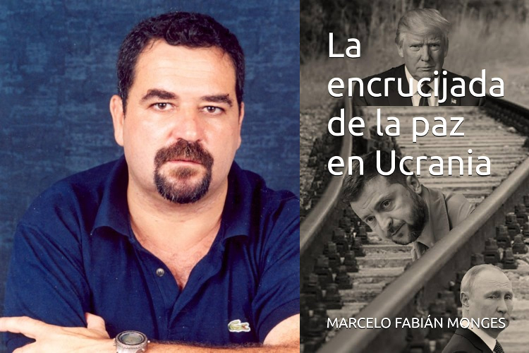 Marcelo Fabián Monges presenta La encrucijada de la paz en Ucrania