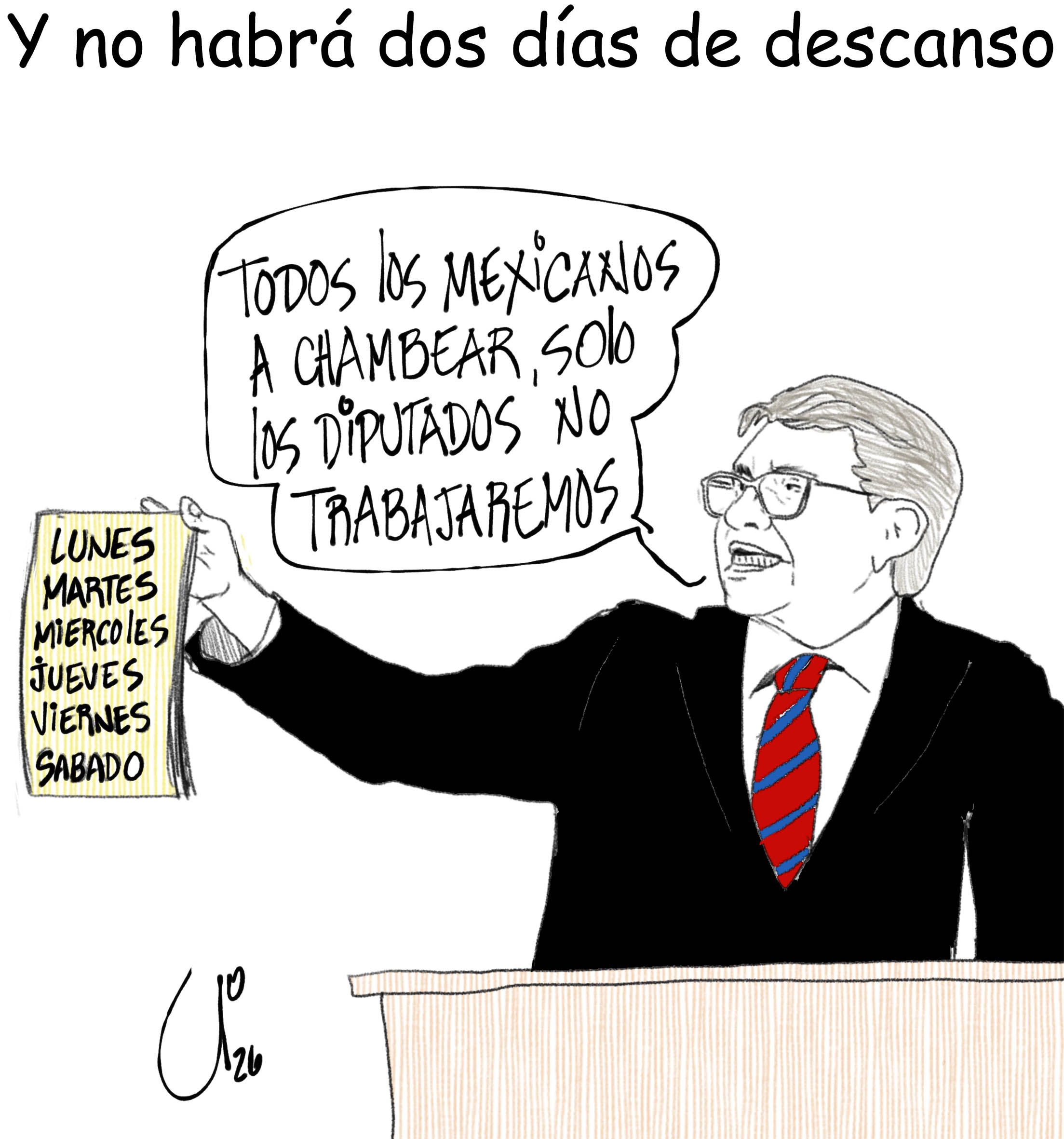 Y no habrá dos días de descanso