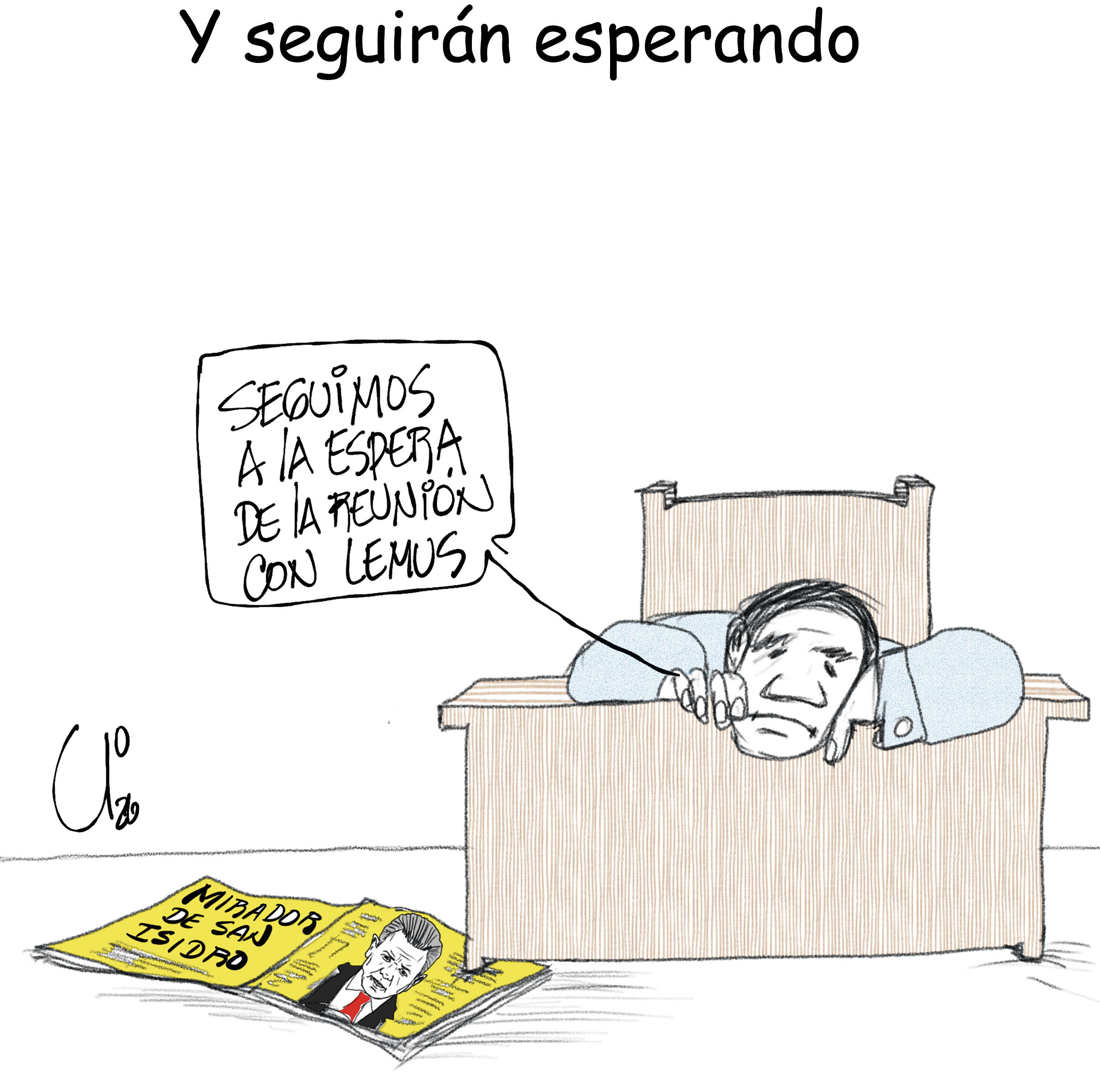 Y seguirán esperando